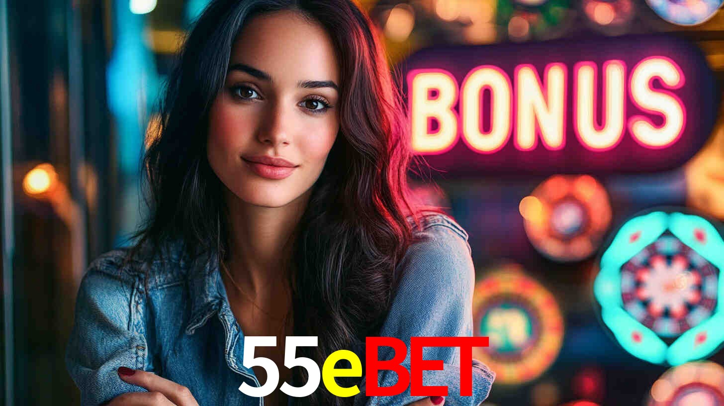 Welcome Bonus 55ebet